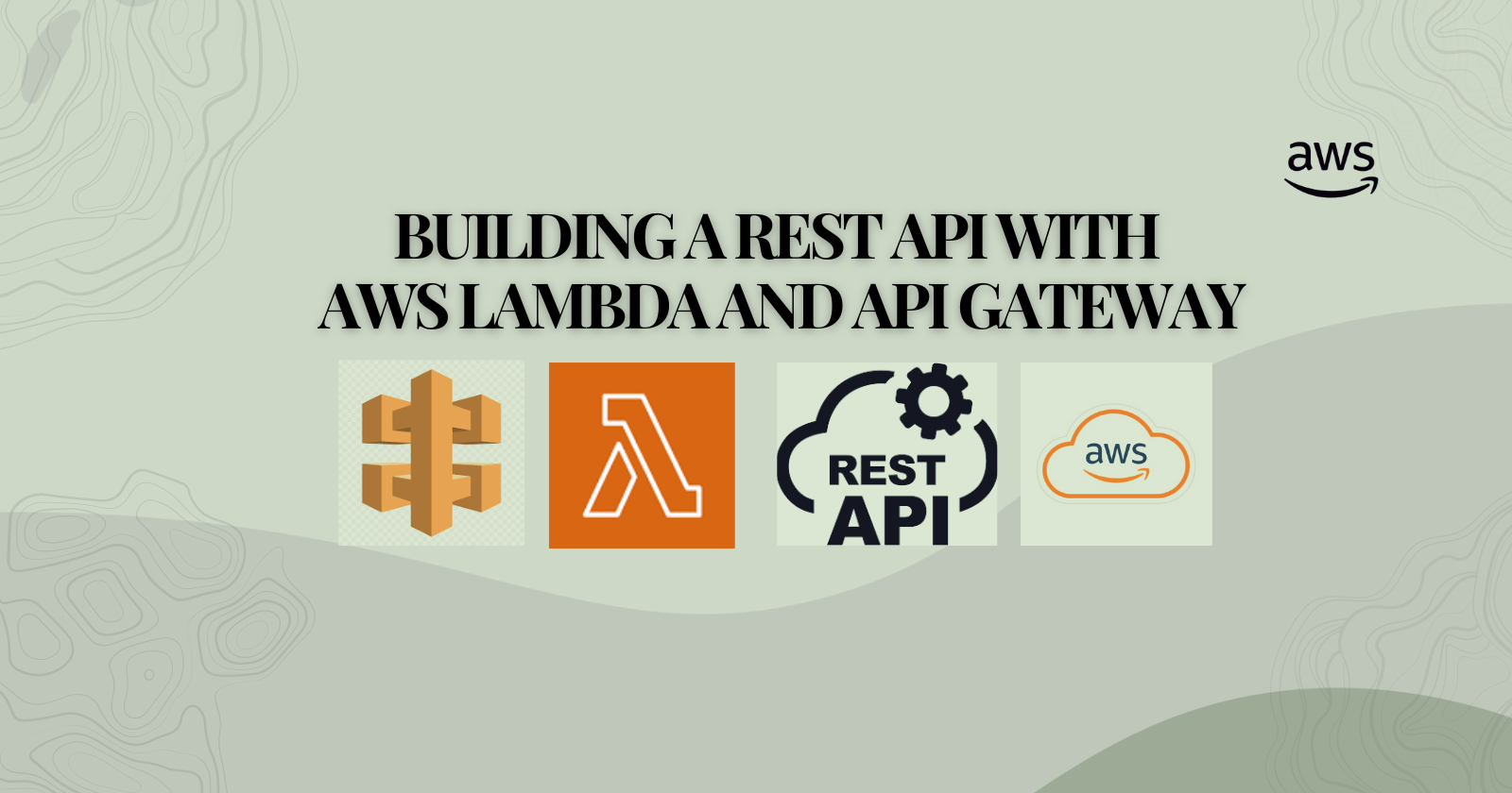 Building a REST API with AWS Lambda and API Gateway: A Beginner's Tutorial