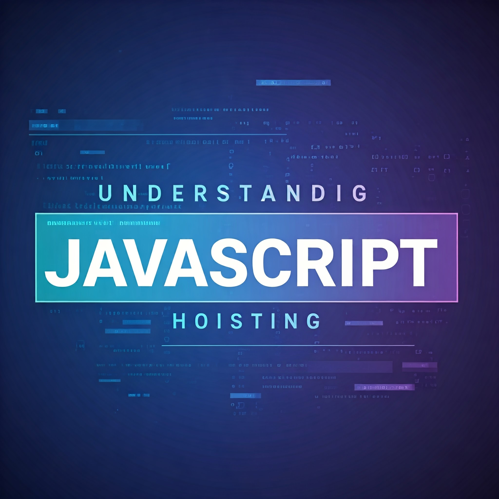 Explained the Secrets of JavaScript Hoisting: Avoid Common Pitfalls