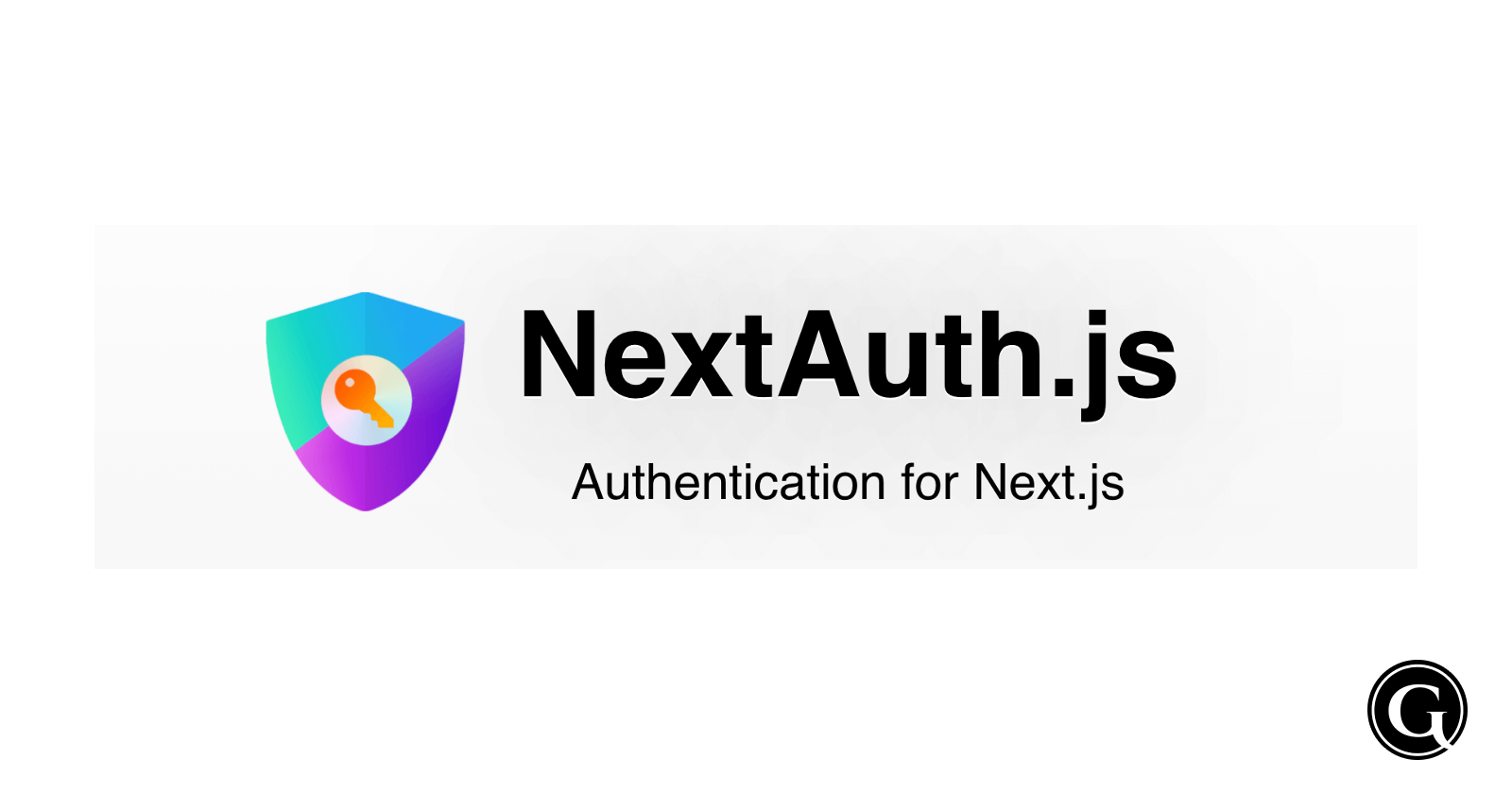 A Comprehensive Guide to NextAuth.js: Secure Authentication for Next.js Applications