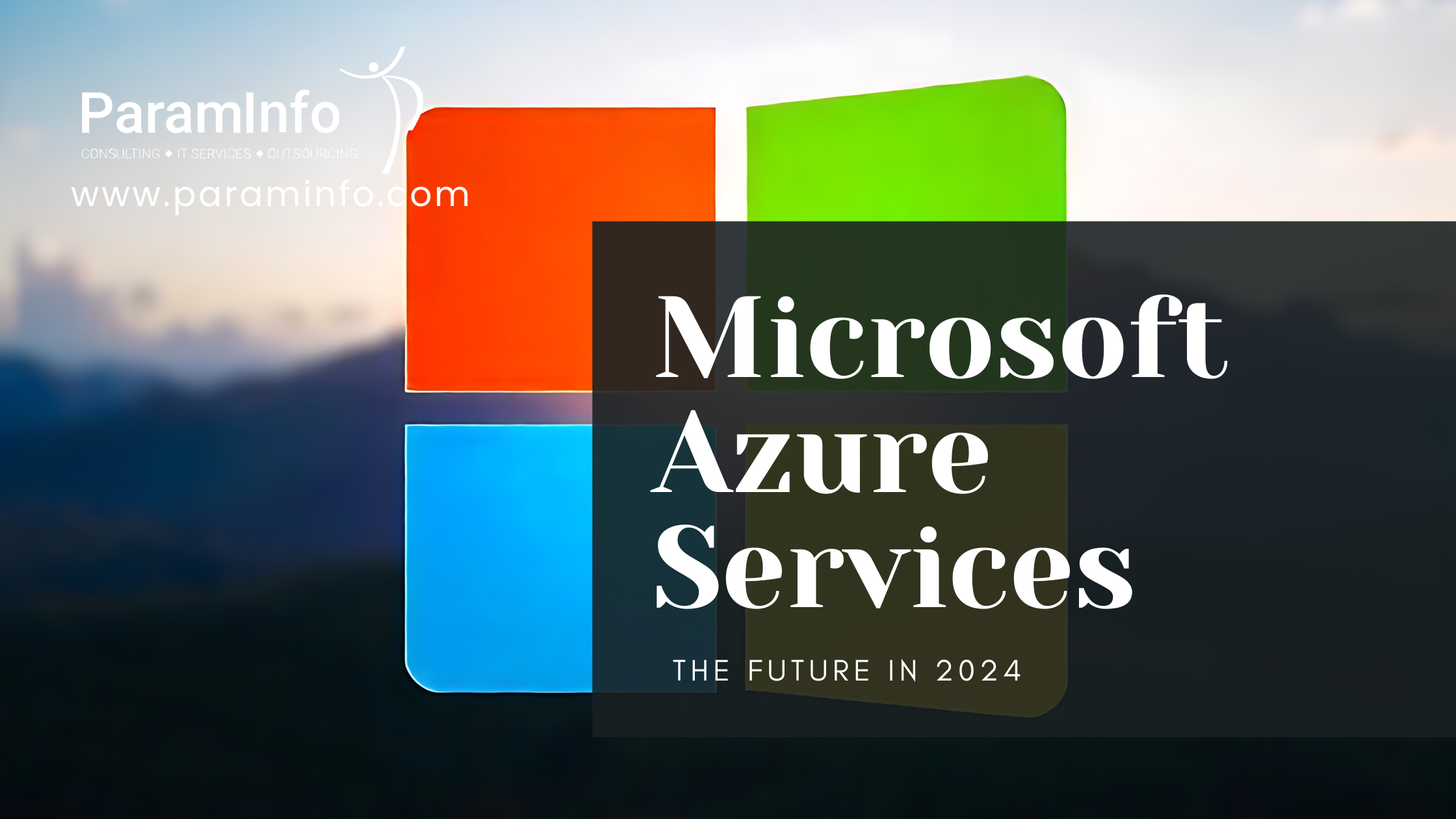 The Future of Microsoft Azure Services in 2024