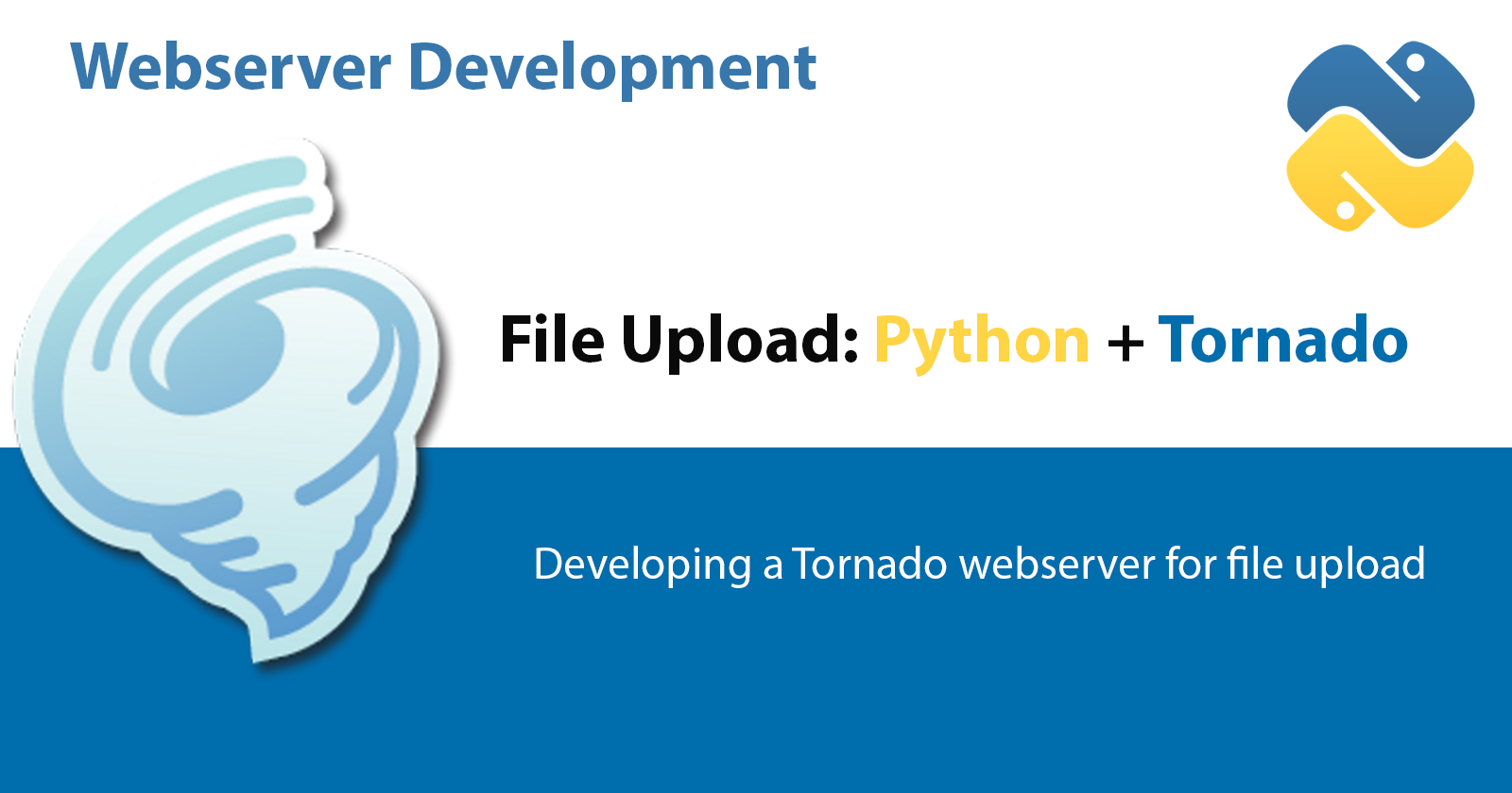 How to Upload Files with Python Tornado Framework: Step-by-Step Tutorial