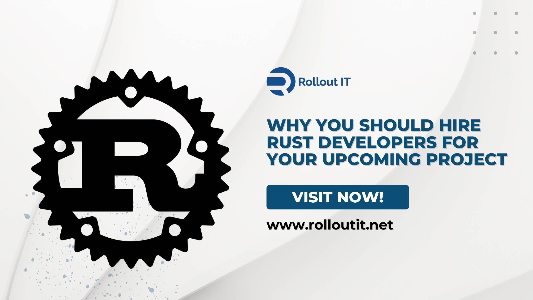 Why You Should Hire Rust Developers for Your Upcoming Project