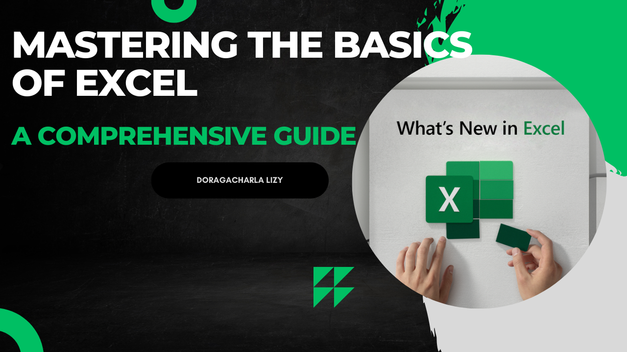 Basic Excel – A Detailed Overview