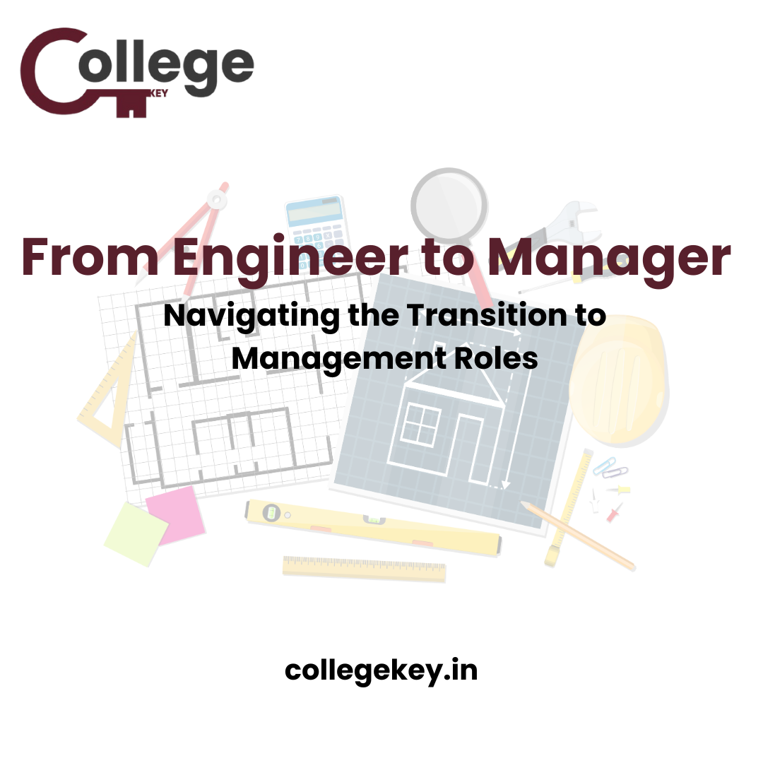 From Engineer to Manager: Navigating the Transition to Management Roles