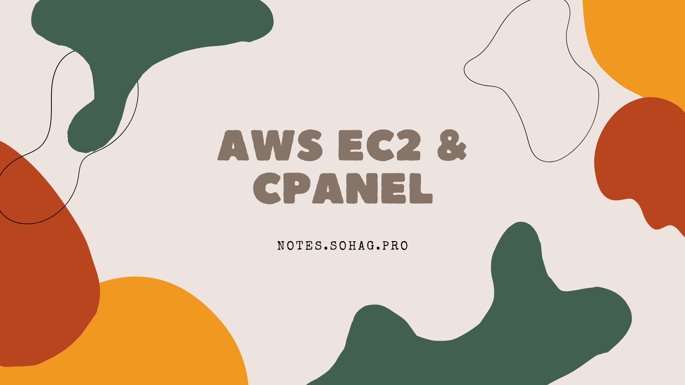 AWS EC2 & cPanel (Part one)