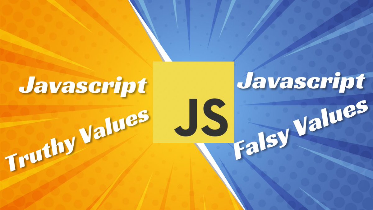 🚀 Understanding Truthy and Falsy Values in JavaScript 🤖