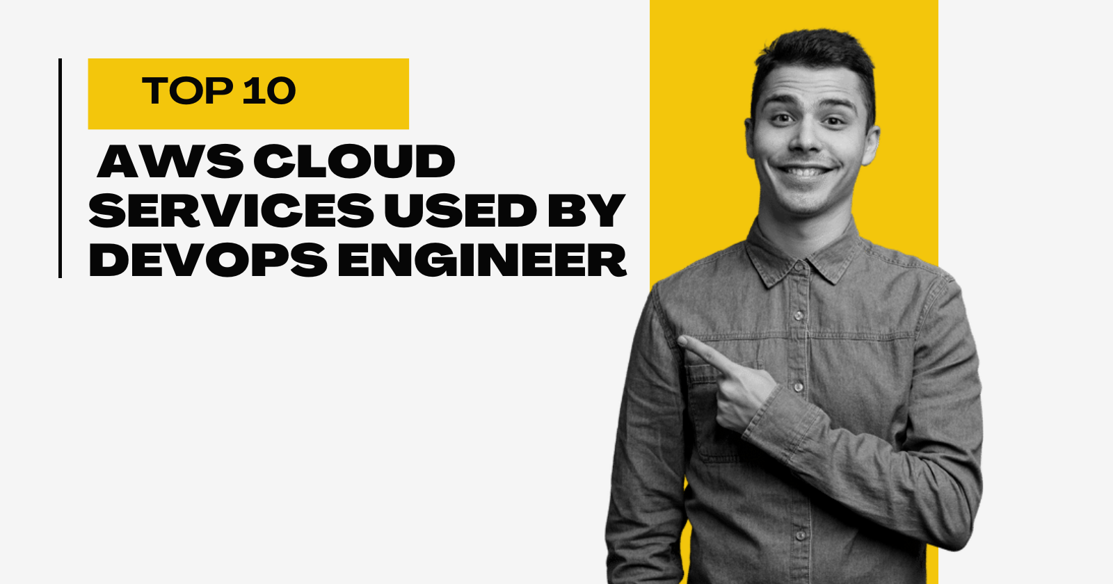 Top 10 AWS cloud services used by DevOps engineer