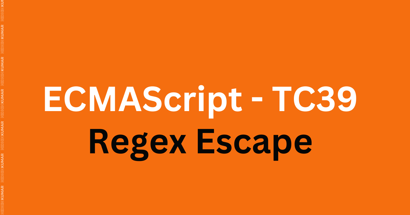 ECMAScript TC39 - Regex Escape