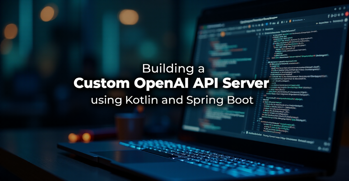 Building a Custom OpenAI-Compatible API Server with Kotlin, Spring Boot, LangChain4j