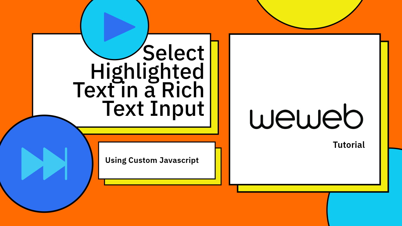 How to Select Highlighted Text in a Rich Text Input in WeWeb