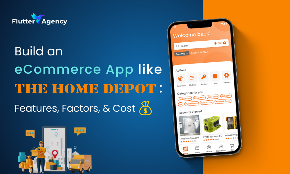 Want to Build an eCommerce App like The Home Depot? Explore Features & Costs!