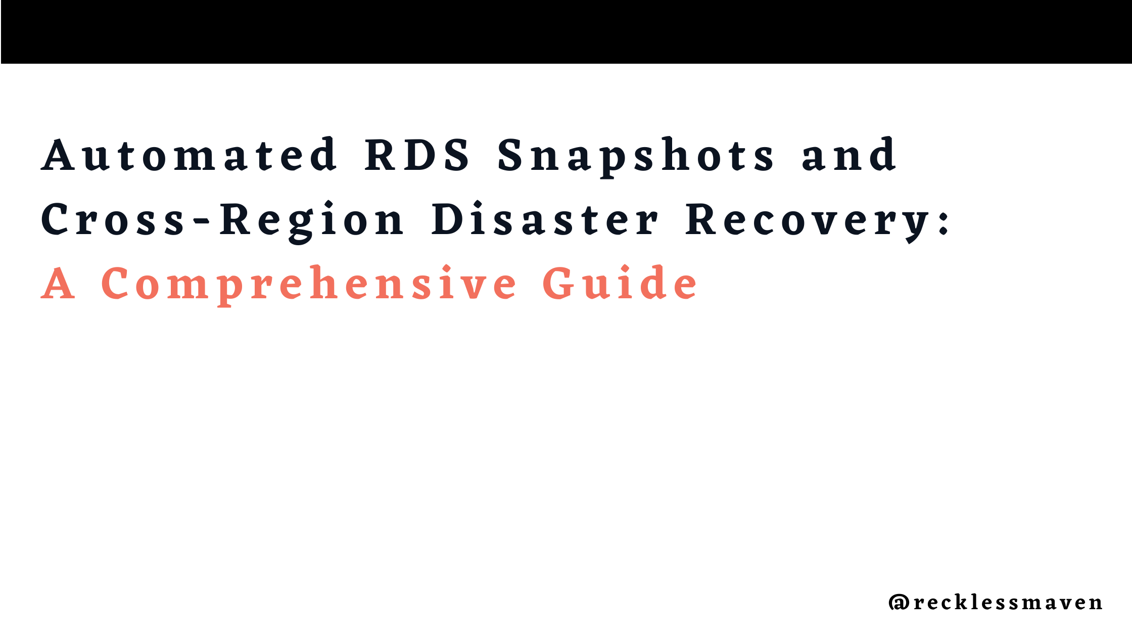 Automated RDS Snapshots and Cross-Region DR