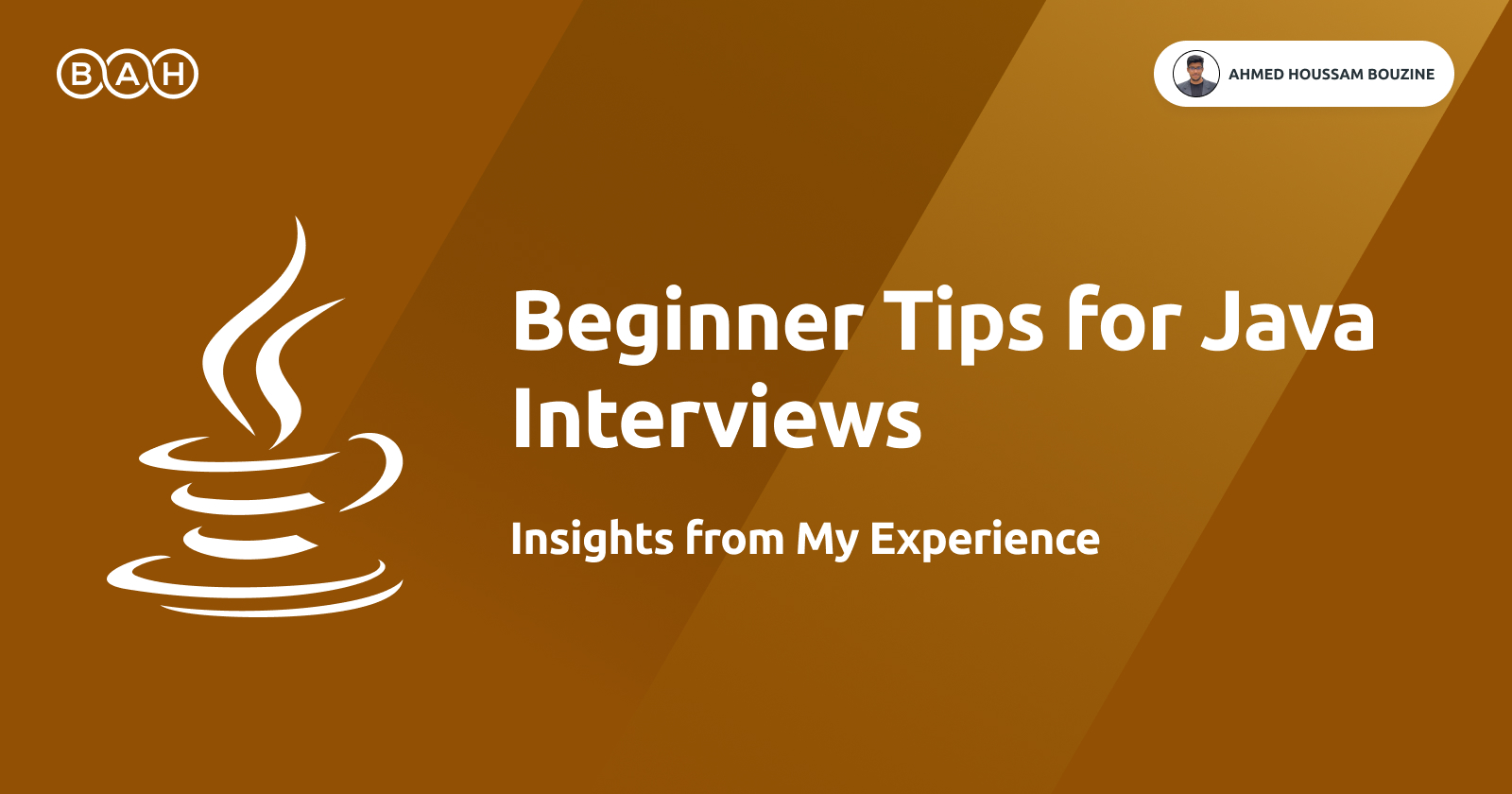 Beginner Tips for Java Interviews: Insights from My Experience