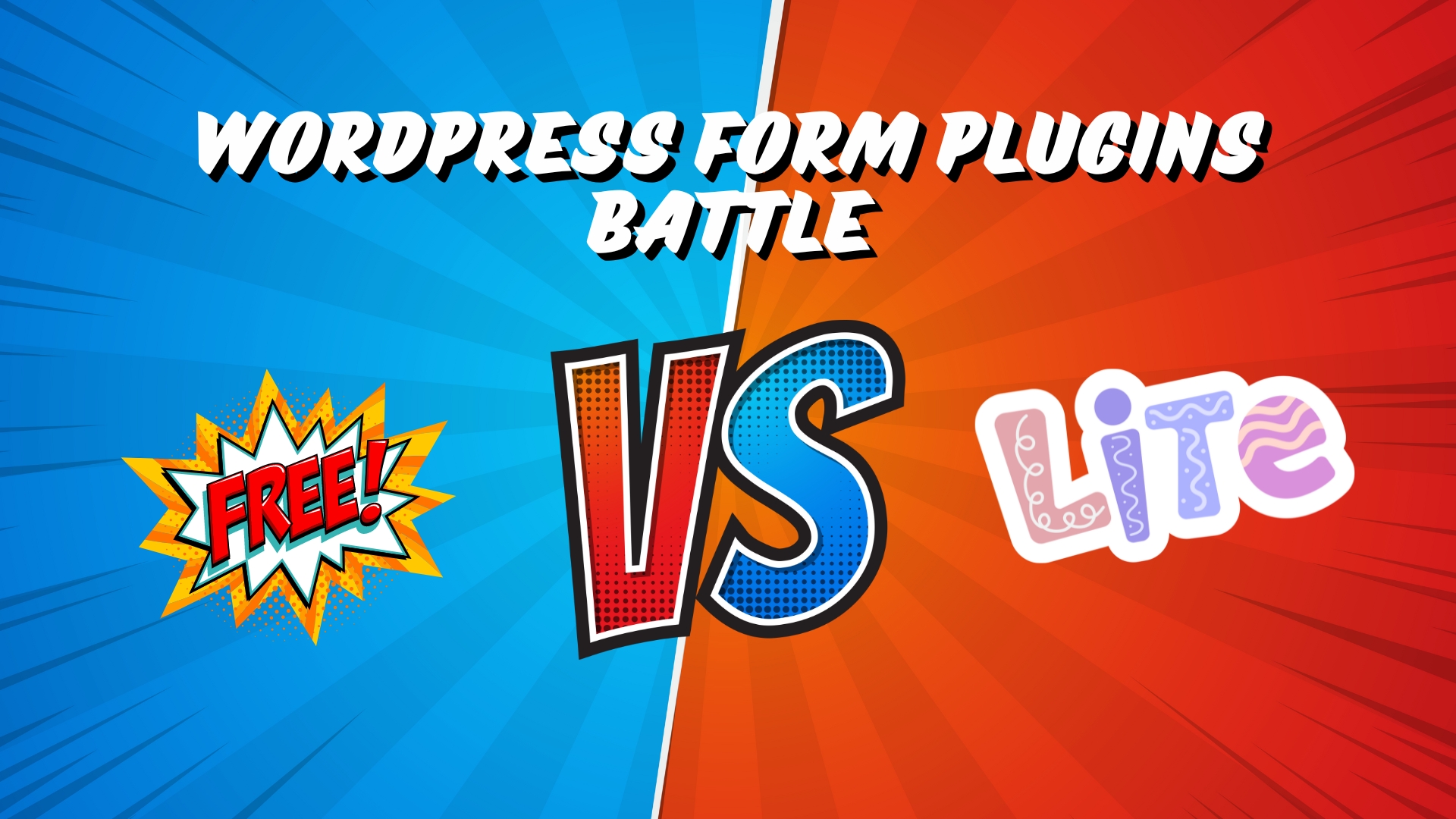 Let’s find out the best FREE WordPress Form plugin