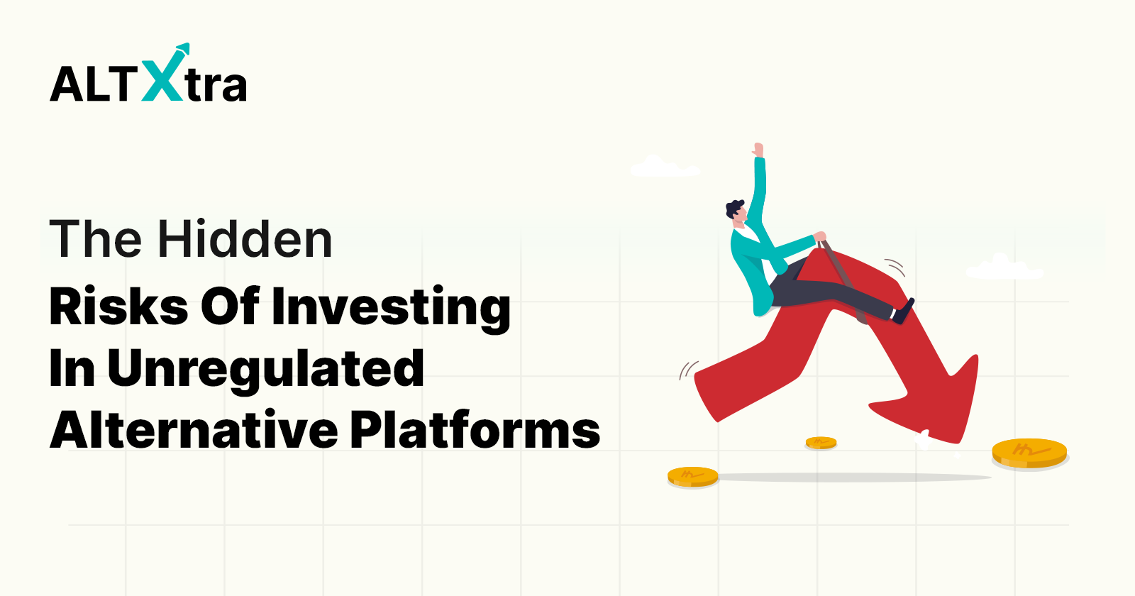 The Hidden Risks of Investing in Unregulated Alternative Platforms