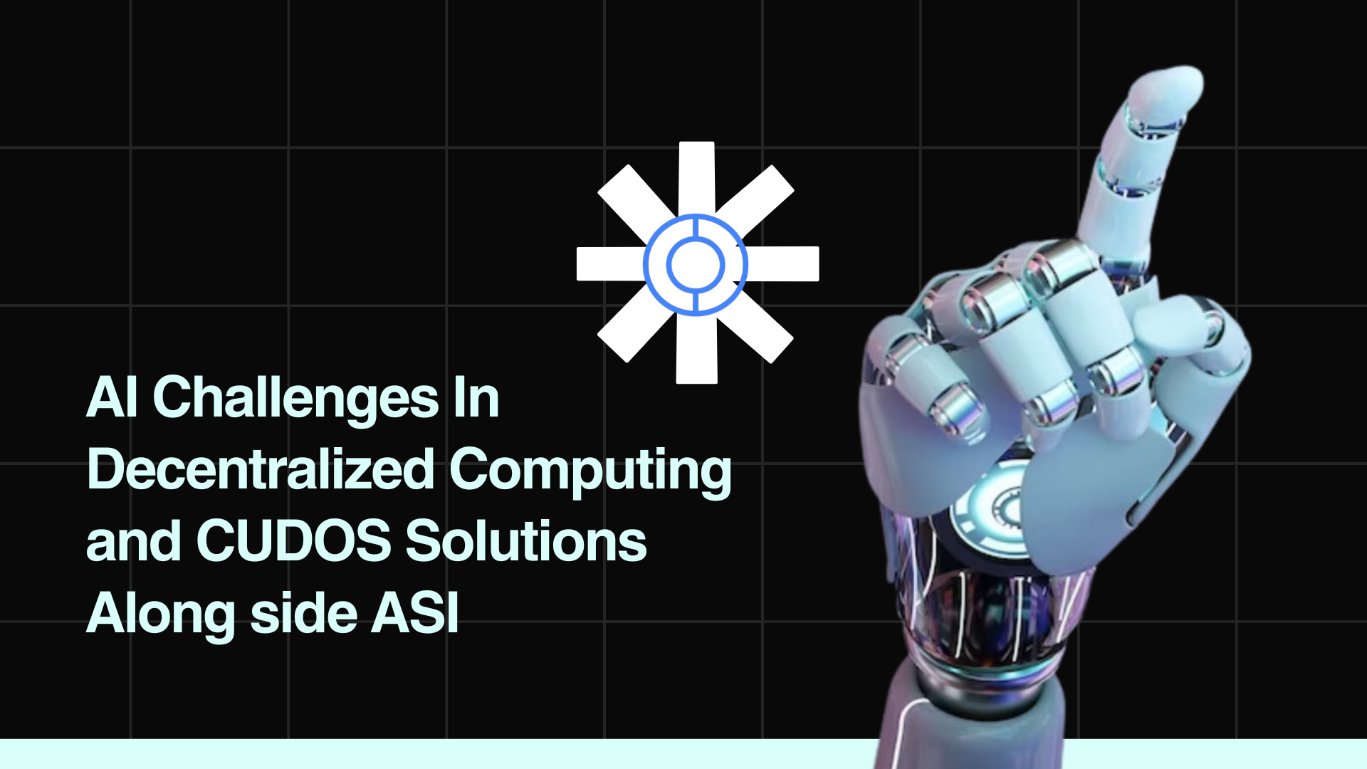 AI Challenges In Decentralized Computing and CUDOS Solutions Along side ASI