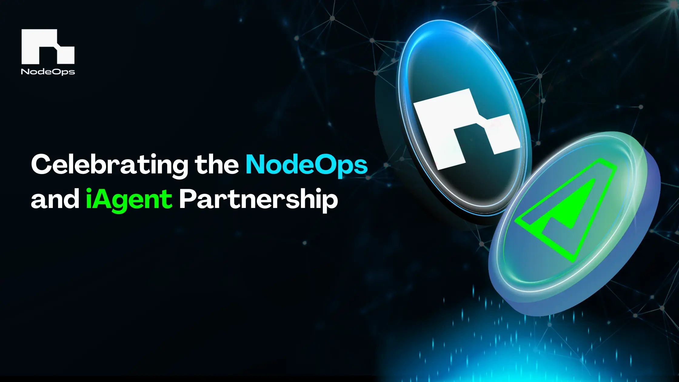 Celebrating the NodeOps and iAgent Partnership