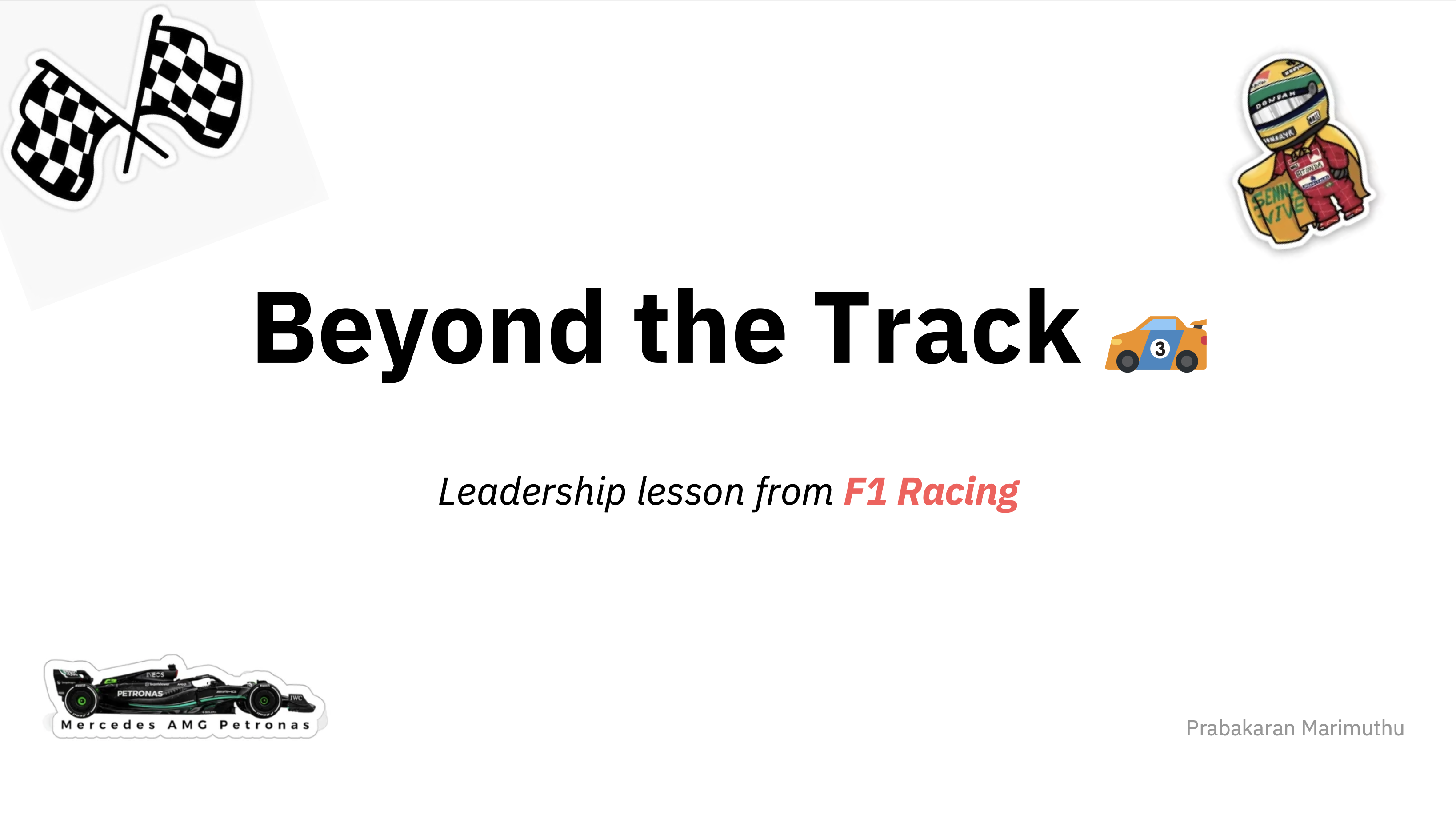 Beyond the Track :  My Leadership Lessons from Formula #1