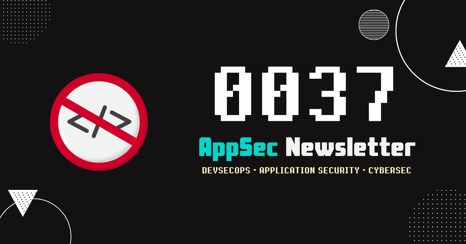 AppSec Newsletter 0037