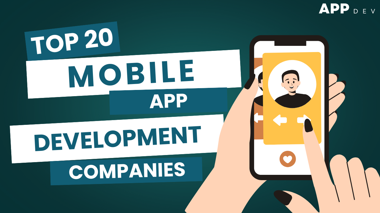 Top 20 Mobile App Development Experts for Innovative Solutions