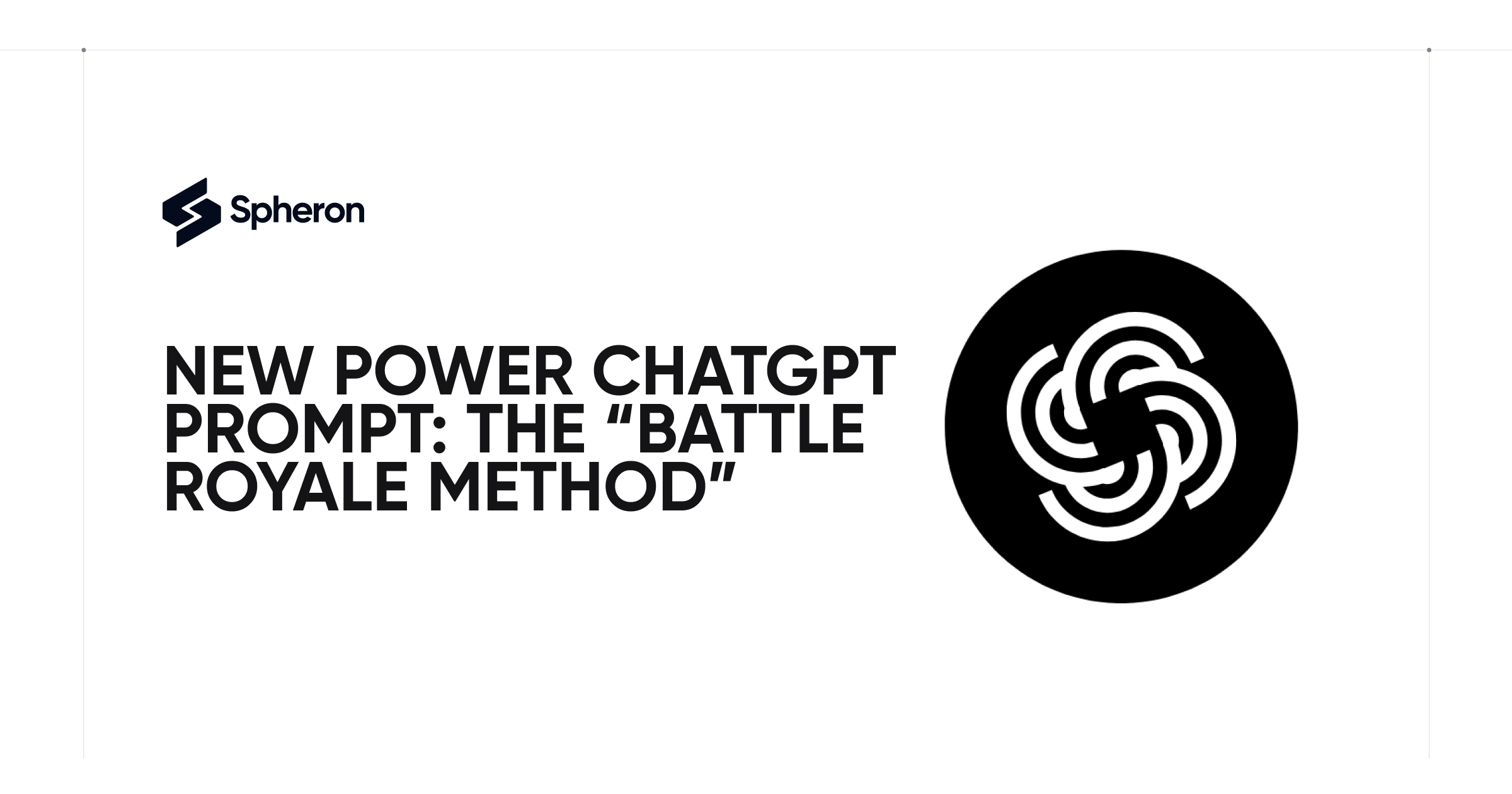 New Power ChatGPT Prompt: The “Battle Royale Method”