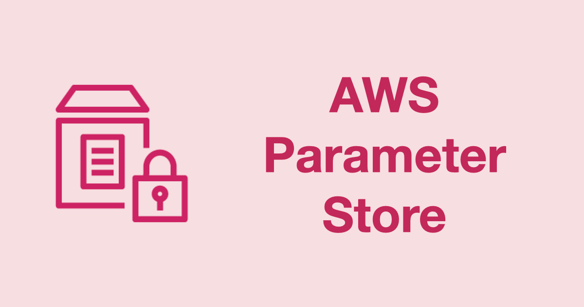 AWS SSM Parameter Store