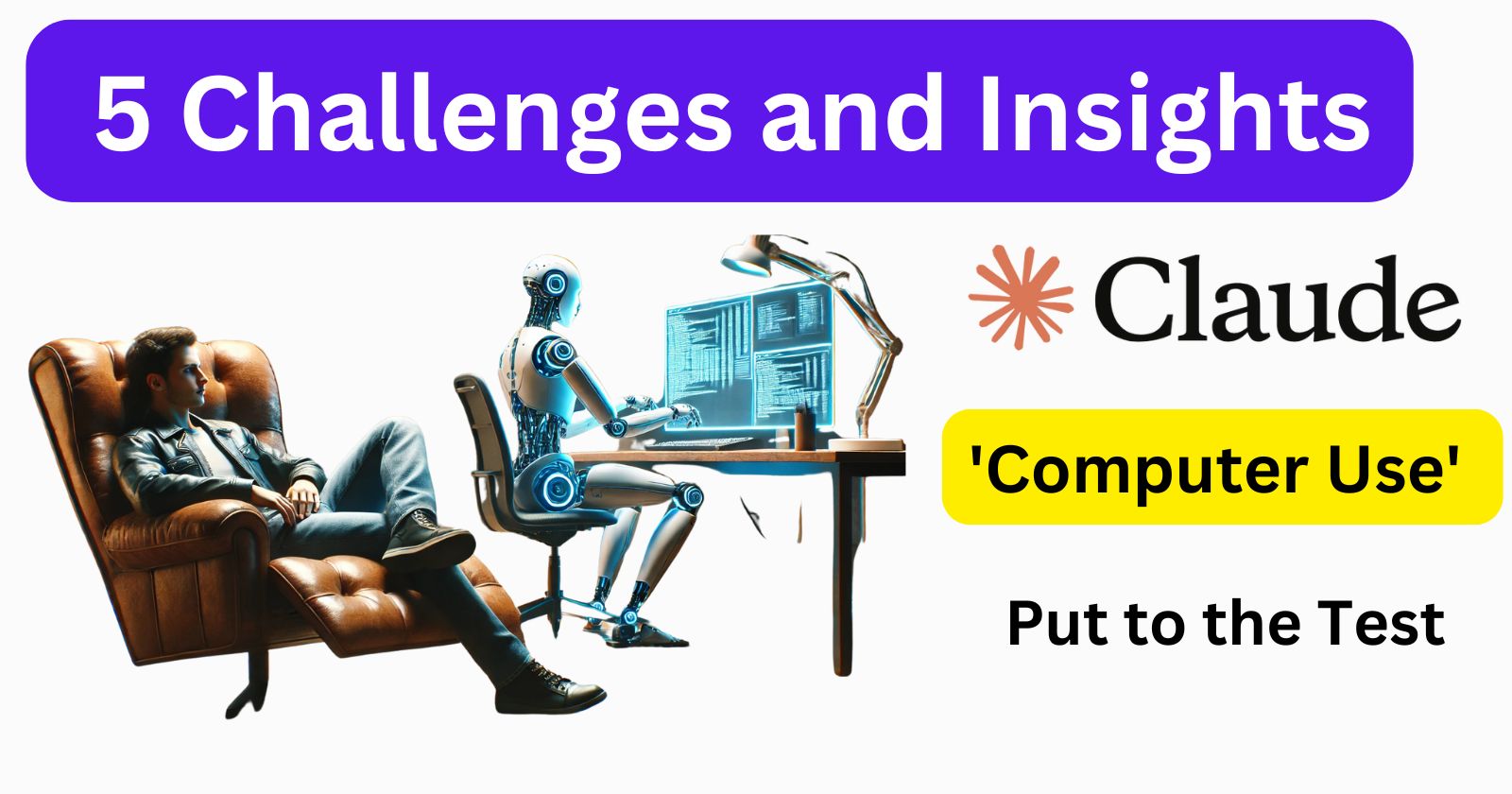 Claude's 'Computer Use' Tested: 5 Real-World Challenges & Results