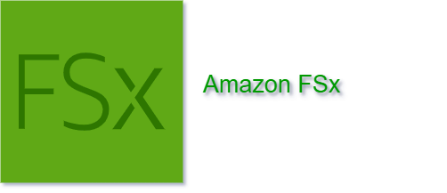 Amazon FSx: Overview and Use Cases