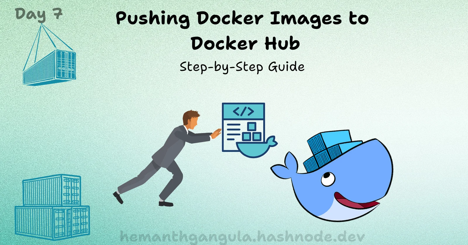 Pushing Your Docker Images to Docker Hub: A Step-by-Step Guide