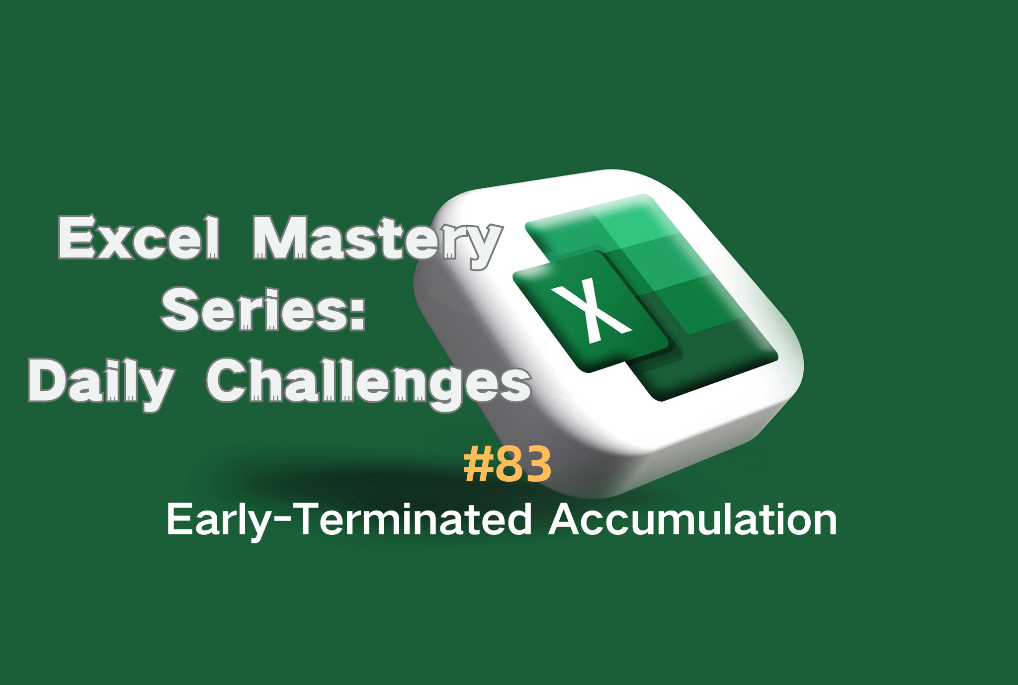 #83 - Early-Terminated Accumulation