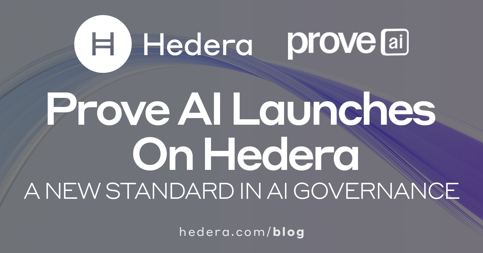 Prove AI Launches on the Hedera Network: Bringing a New Standard in AI Governance