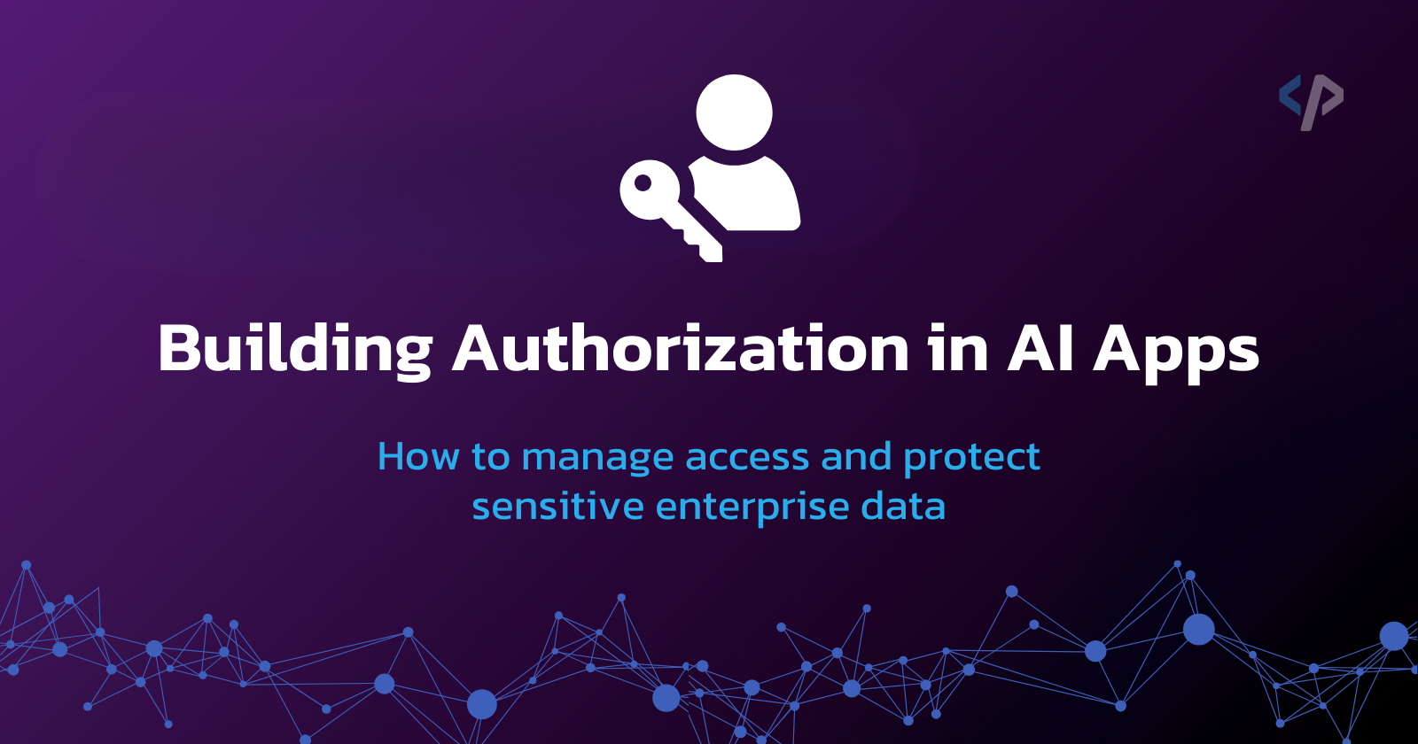 Building Authorization in AI Apps