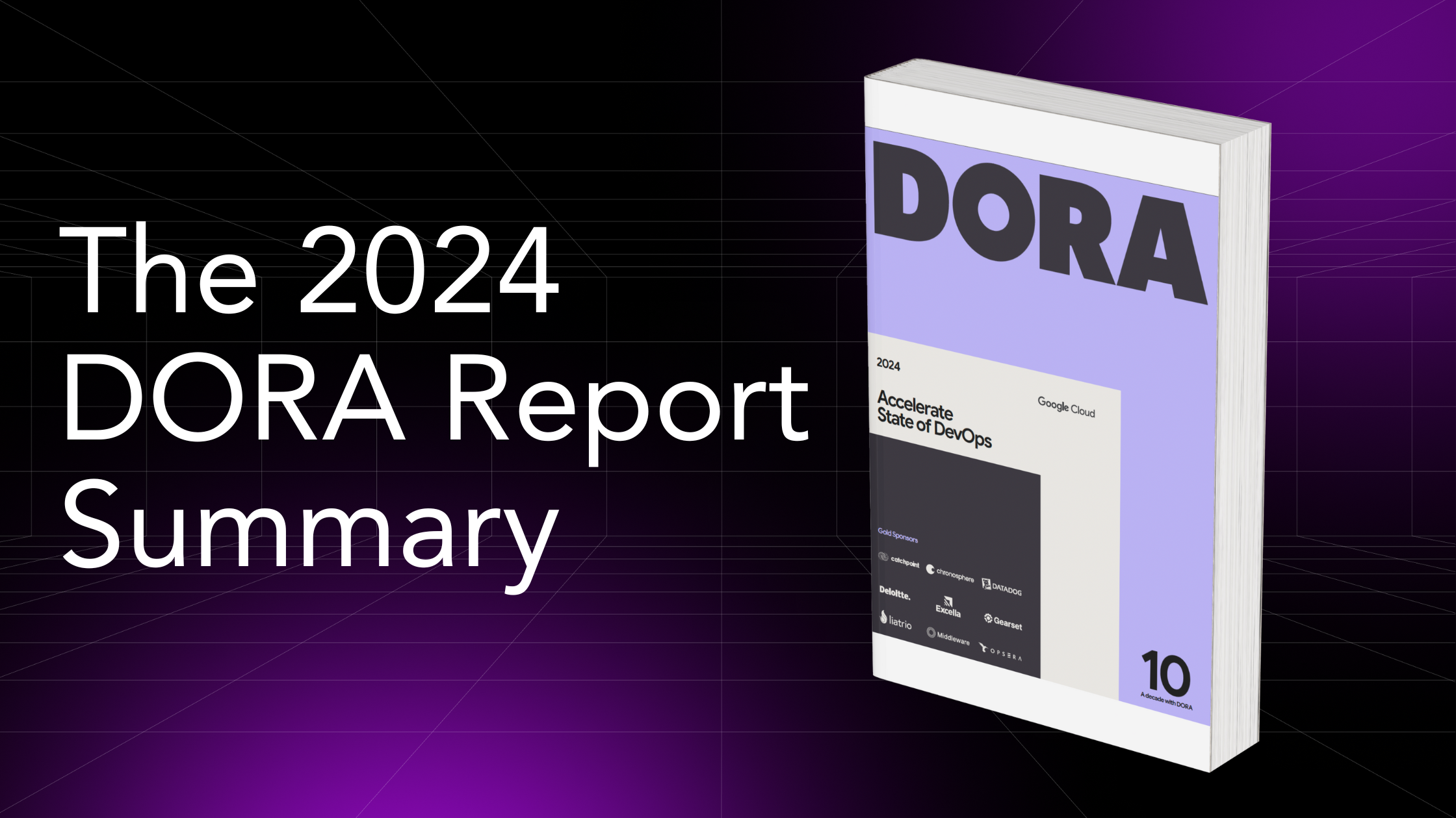 The 2024 DORA Report: State of DevOps Breakdown Summary