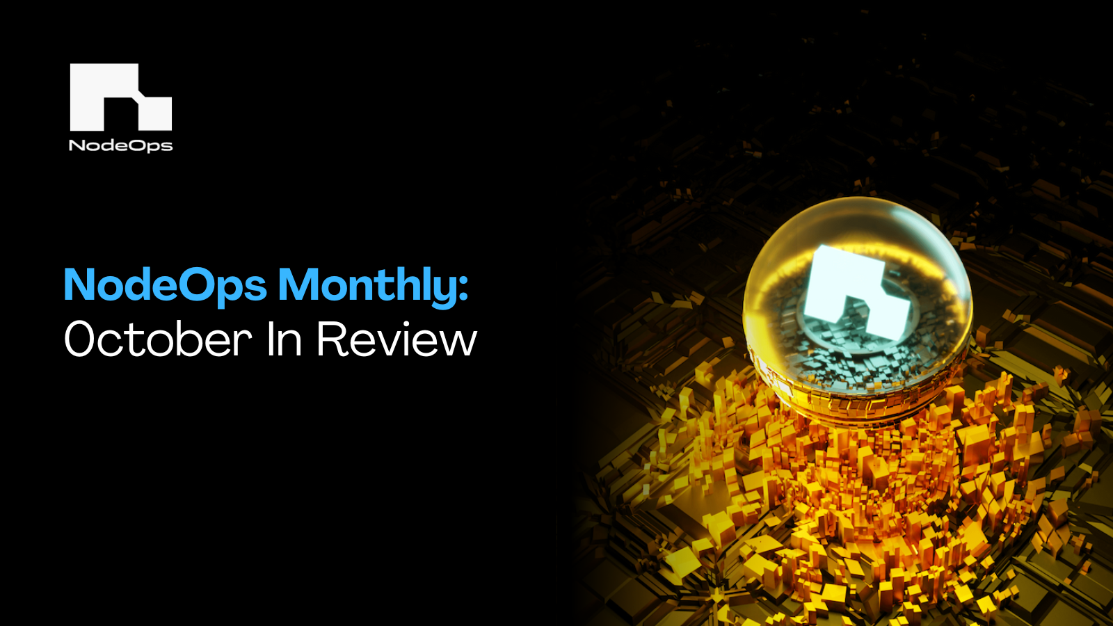 NodeOps Monthly: October in Review