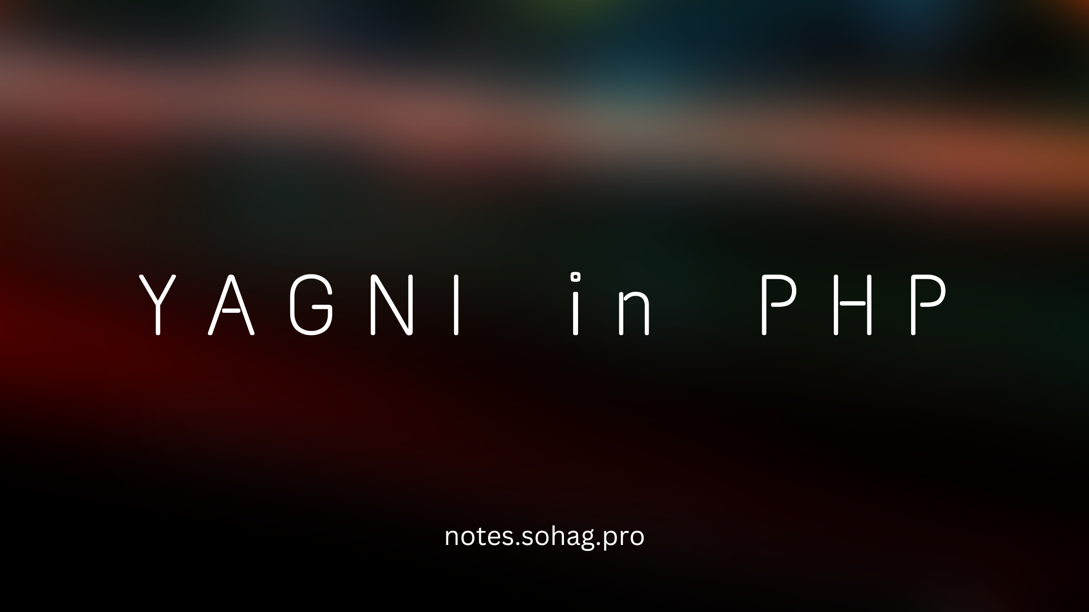 YAGNI Principle in PHP: Keeping Your Code Lean and Mean