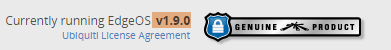Text showing "Currently running EdgeOS v1.9.0" with a "Genuine Product" badge and "Ubiquiti License Agreement" link.