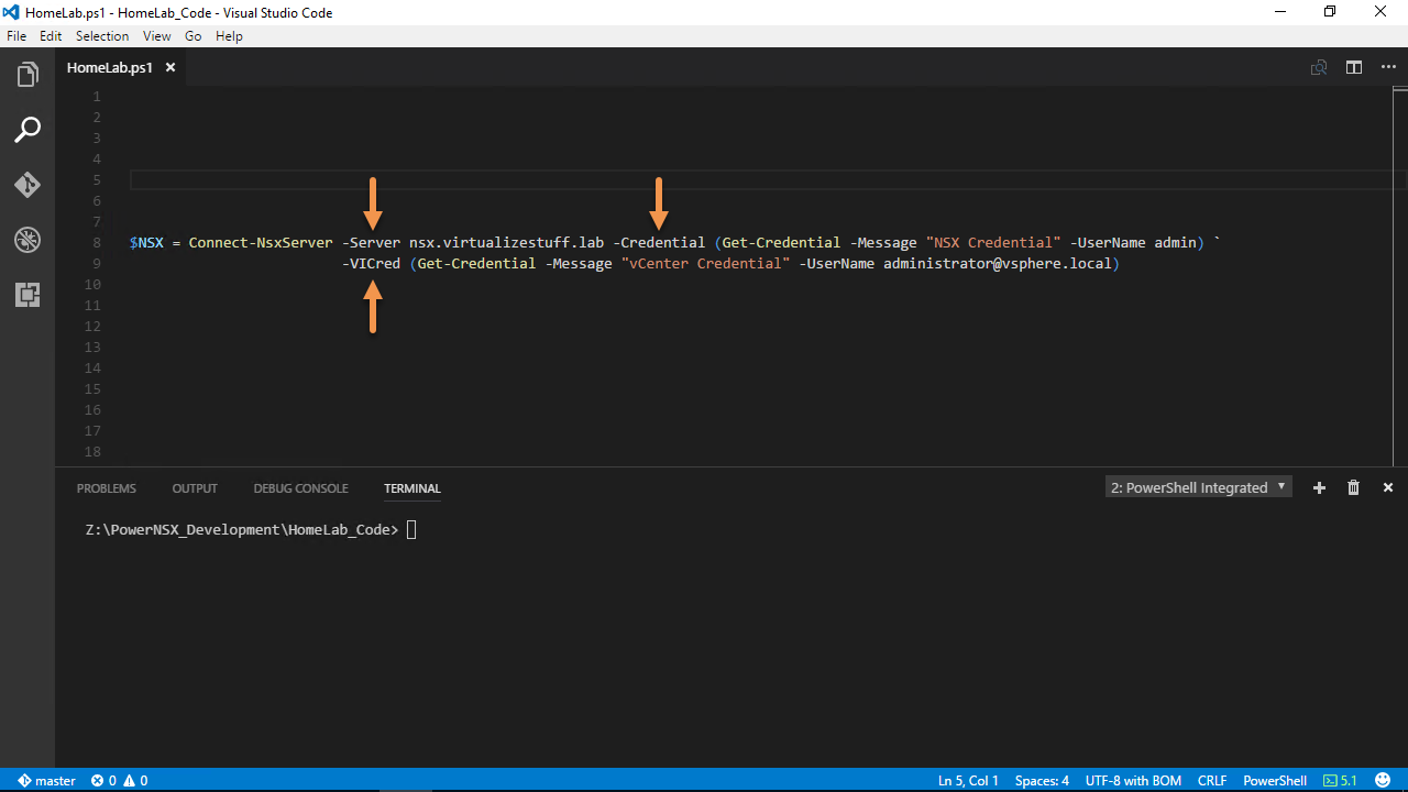 Screenshot of Visual Studio Code displaying a PowerShell script named "HomeLab.ps1" in the editor. The script connects to an NSX server using the command  with credentials prompted for NSX and vCenter. Arrows highlight parts of the script. The terminal is shown below with no output.