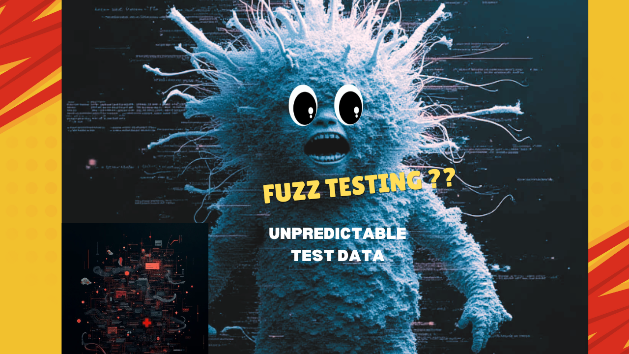 How to do Fuzz Testing: Unpredictable Test Data 📑