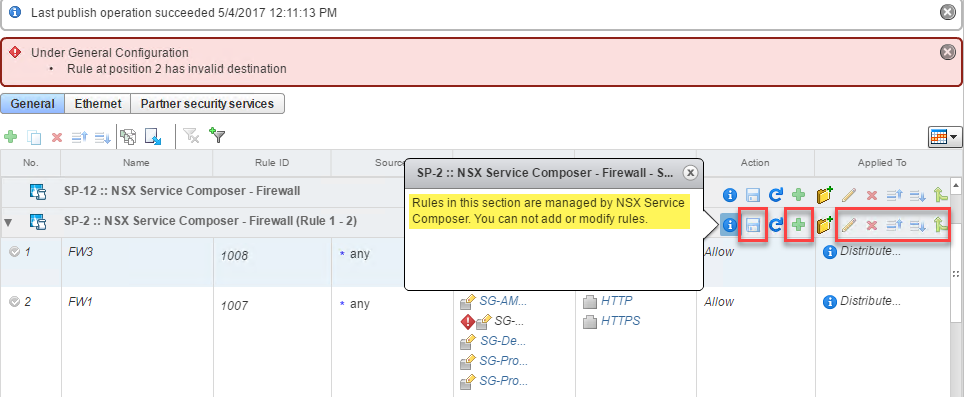 A configuration interface showing firewall rules in NSX Service Composer. There's an error message stating "Rule at position 2 has an invalid destination." A tooltip explains that rules in the section cannot be modified. Various icons for editing rules are visible.