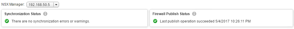 Screenshot of NSX Manager interface showing synchronization status with a green checkmark indicating no synchronization errors. The firewall publish status also shows a green checkmark, indicating the last publish operation succeeded on 5/4/2017 at 10:26:11 PM.