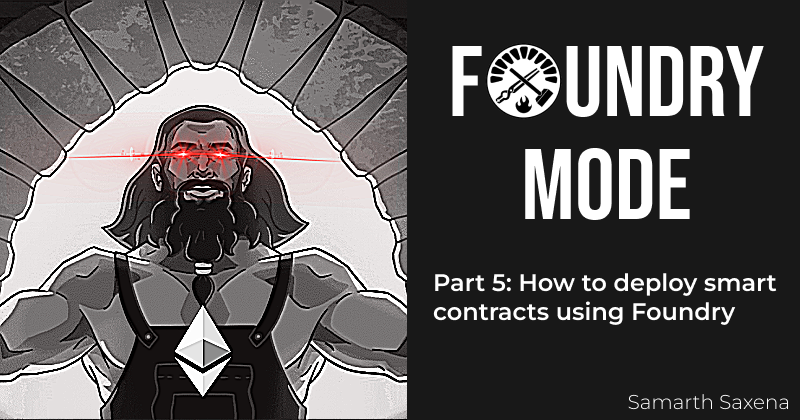 How to deploy smart contracts using Foundry