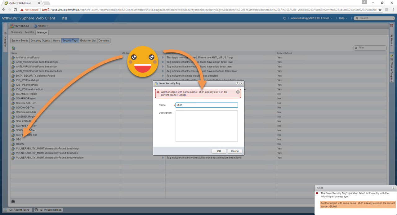 Screenshot of a VMware vSphere Web Client interface showing a list of security tags. A warning message indicates a name conflict: "Another object with the same name: st-01 already exists in the current scope: Global." An emoji with a smiling face is added for emphasis.