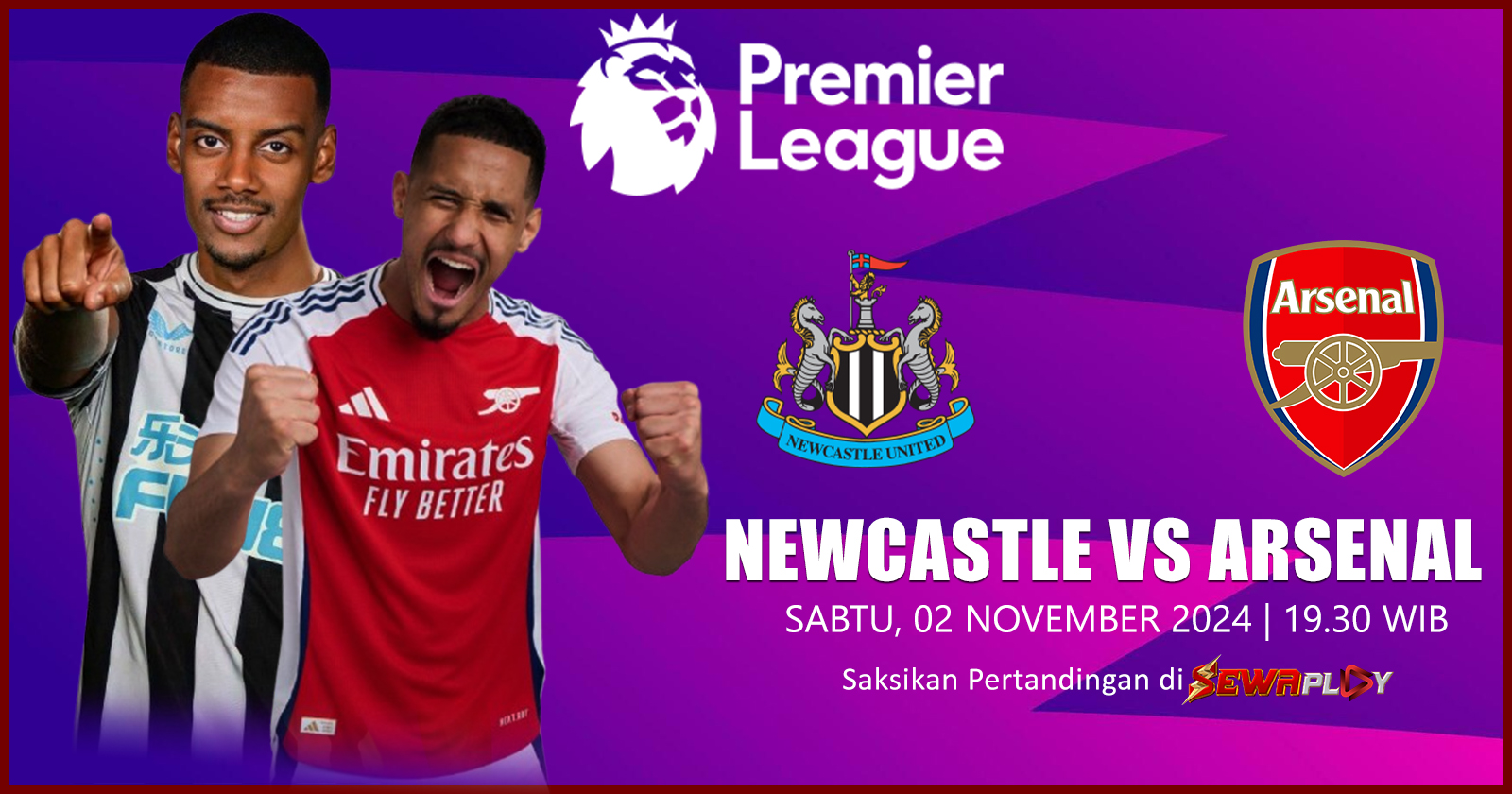 PREDIKSI ENGLISH PREMIER LEAGUE : NEWCASTLE vs ARSENAL | Sabtu, 02 November 2024