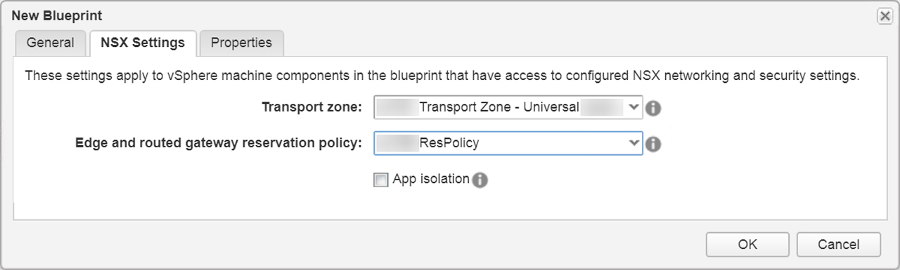 Dialog box titled "New Blueprint" showing settings for NSX. It includes options for "Transport zone" and "Edge and routed gateway reservation policy," with dropdown menus and an app isolation checkbox. "OK" and "Cancel" buttons are at the bottom.