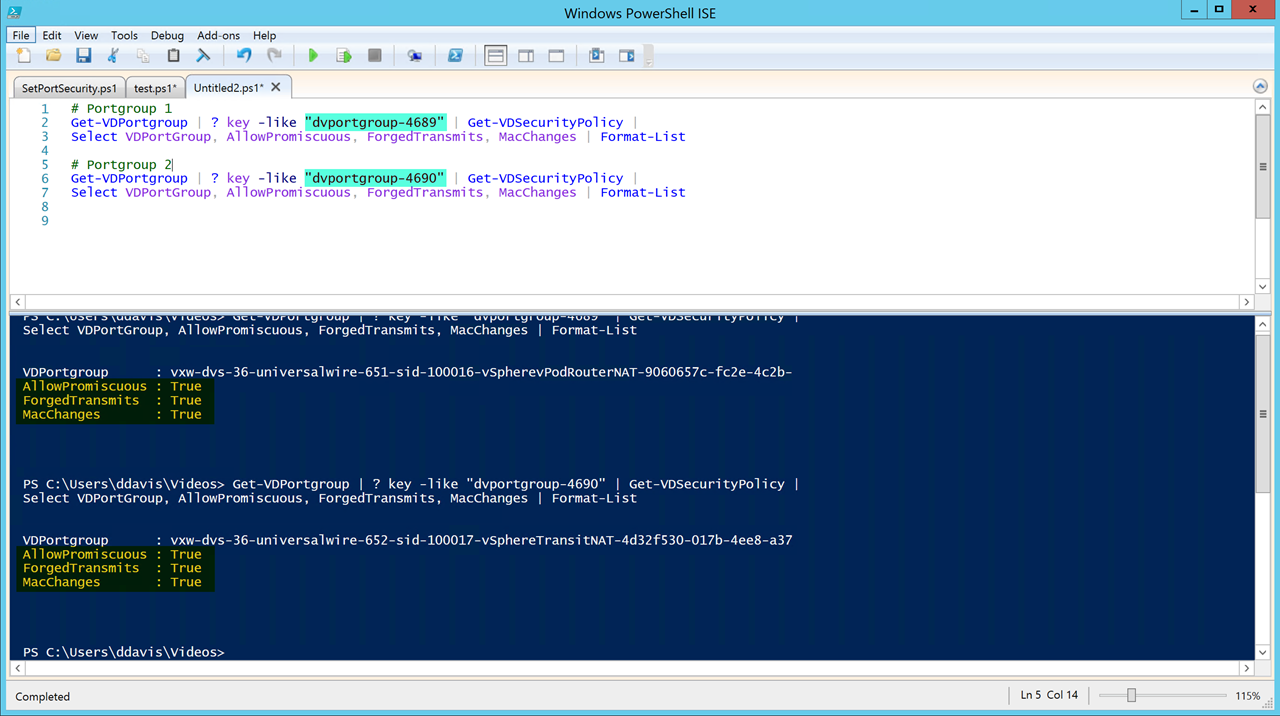 A Windows PowerShell ISE interface displaying a script and its resulting output. The script retrieves and formats security policies for named port groups. The output below lists settings for "AllowPromiscuous," "ForgedTransmits," and "MacChanges," all set to "True" for two distinct port groups.