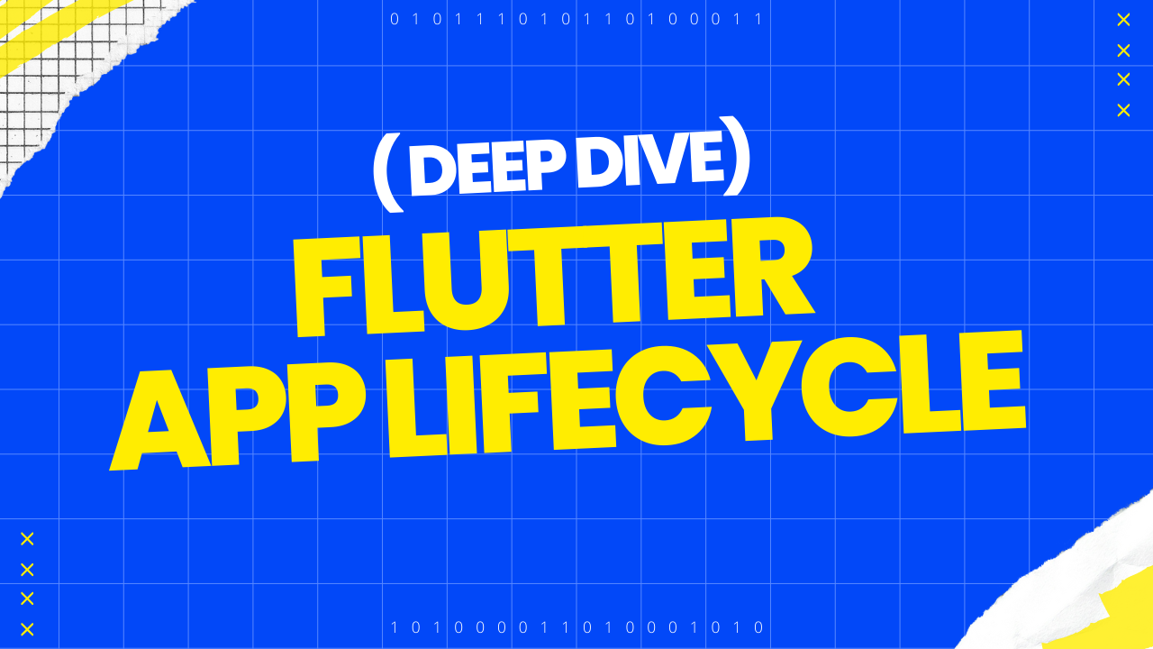 Understanding Flutter App Lifecycle for Better App Performance