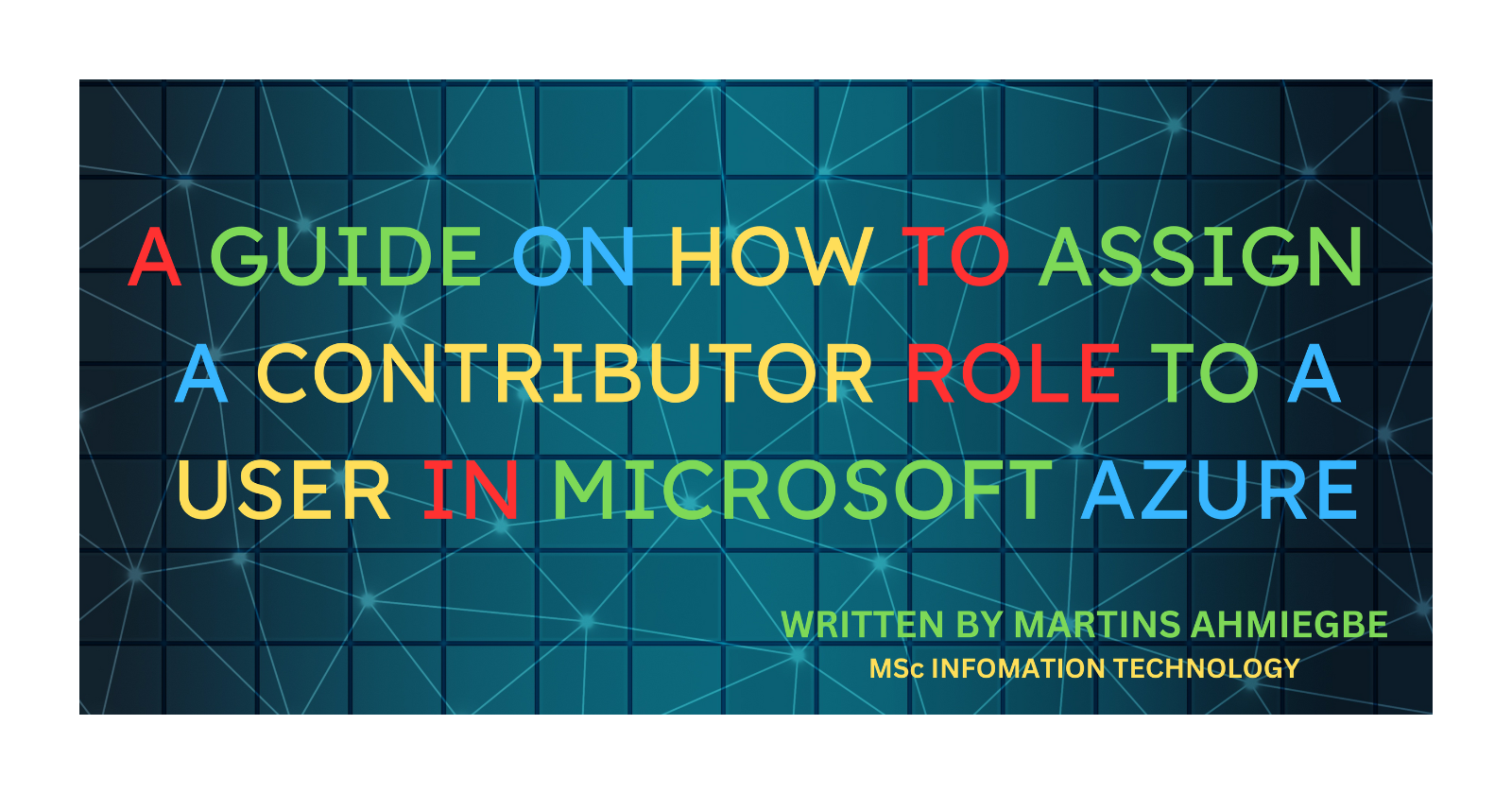 A Guide On How To Assign A Contributor Role to a User in Microsoft Azure