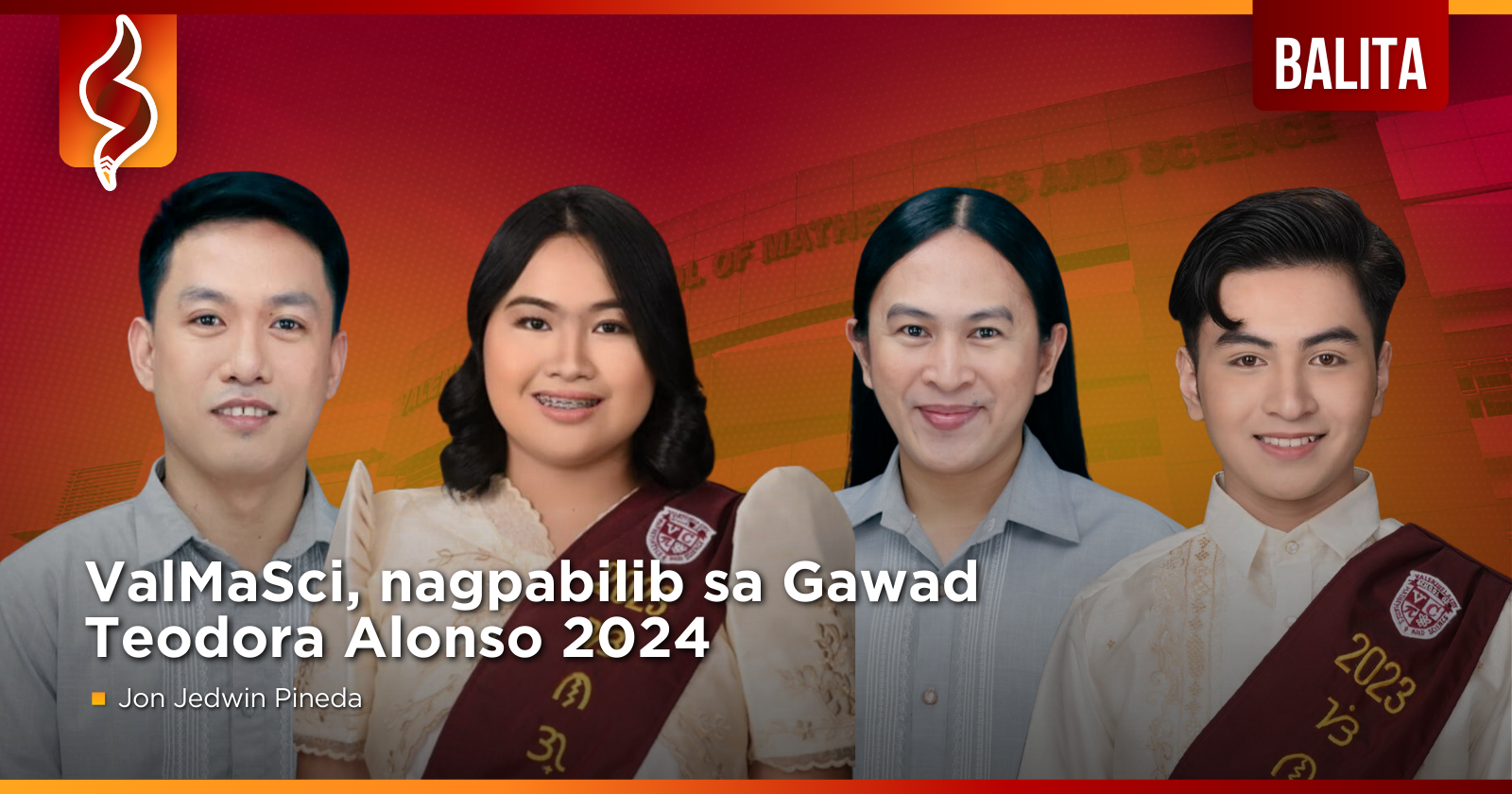 ValMaSci, nagpabilib sa Gawad Teodora Alonso 2024
