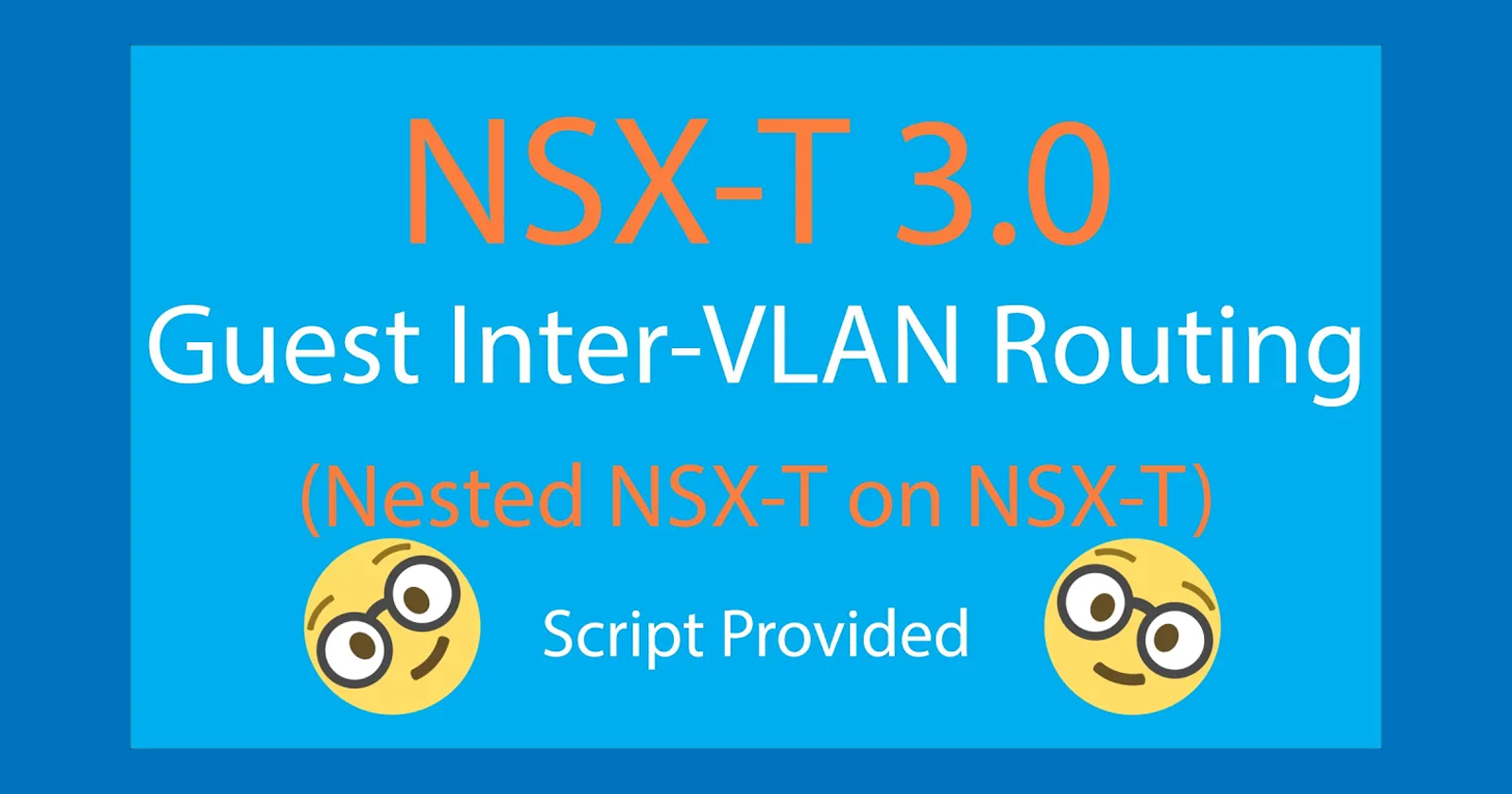 NSX-T Guest Inter-VLAN Routing (Nested NSX-T on NSX-T)