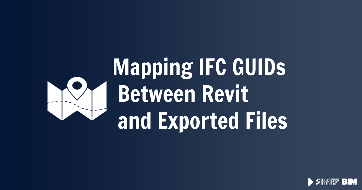 Mapping IFC GUIDs Between Revit and Exported Files